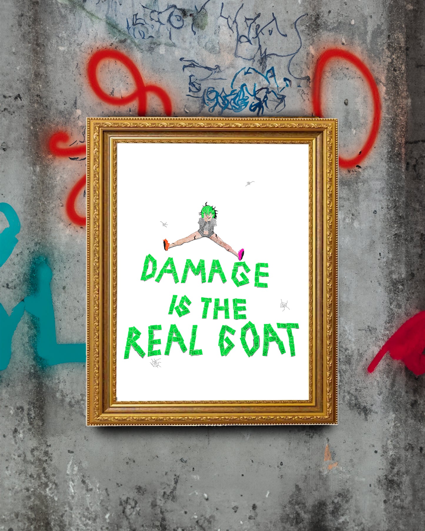 DAMAGE IS THE REAL GOAT (PRINT)